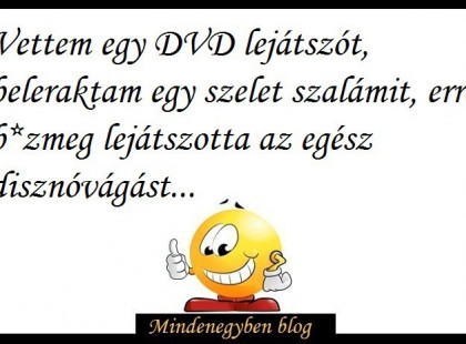 Vettem egy DVD lejátszót.....