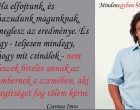 Ha elfojtunk, és hazudunk magunknak, meglesz az eredménye.
