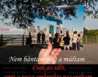 Nem bántam meg a múltam - Csak az időt, amit a rossz emberekre pazaroltam