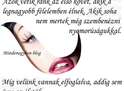 Azok vetik ránk az első követ.....