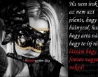 Ha nem írok rád az nem azt jelenti, hogy nem hiányzol, hanem hogy arra várok, hogy te írj rám és lássam hogy fontos vagyok neked!
