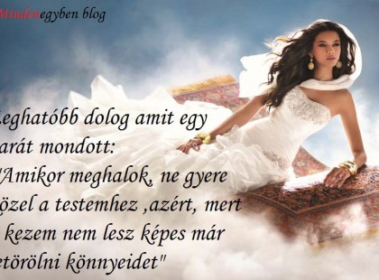 Leghatóbb dolog amit egy barát mondott...