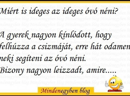 Miért is ideges az ideges óvó néni?