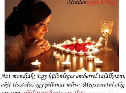 Azt mondják Egy különleges emberrel találkozni, akit tisztelsz egy pillanat műve. Megszeretni elég egy nap, elfelejteni kevés egy élet!