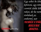 Egy sebet be lehet kötözni, egy törött csontot sínbe lehet rakni, de ha nem törődnek az emberrel, azt nehéz utólag helyre hozni.