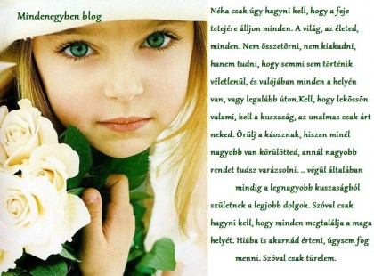 valójában minden a helyén van, vagy legalább úton