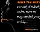 néha túl sokat várunk el másoktól azért, mert mi megtennénk ennyit értük..