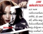 Ami mögöttem van, azt nem változtathatom többé, de ami előttem áll...