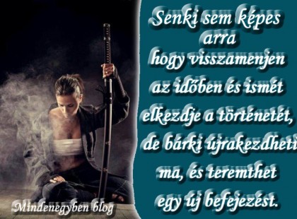 Senki sem képes arra, hogy visszamenjen az időben és ismét elkezdje a történetét, de bárki újrakezdheti ma, és teremthet egy új befejezést