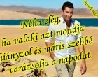 Néha elég,ha valaki azt mondja hiányzol és máris szebbé varázsolja a napodat