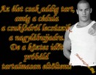 Az élet csak addig tart, amíg a cédula a csuklódról lecsúszik a nagylábujjadra....