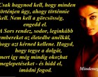 A Sors rendez, sodor, leginkább embereket az életedbe anélkül, hogy azt kérned kellene