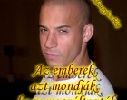 Az emberek azt mondják, hogy megváltoztál, ha megszűnsz úgy viselkedni, ahogy nekik megfelel.