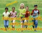 Hiányoznak azok az idők, amikor a dolgok még olyan egyszerűek voltak