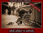 Vannak olyan emberek, akik akkor is adnak, amikor már alig van miből