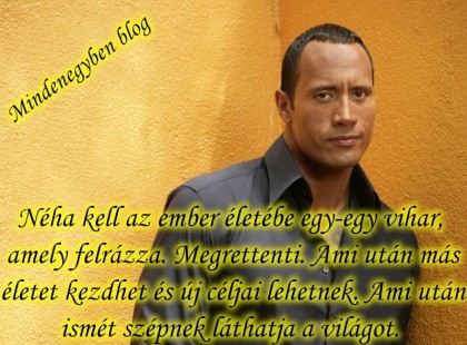 Néha kell az ember életébe egy-egy vihar, amely felrázza. Megrettenti. Ami után más életet kezdhet és új céljai lehetnek. Ami után ismét szépnek láthatja a világot.