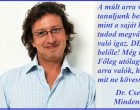 A múlt hibái arra valók, hogy tudjam, mit ne kövessek el újra.