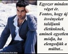 Egyszer minden véget ér. Fontos, hogy új ösvényeket találjunk életünknek, aminek egyetlen módja, ha elengedjük a múltat...
