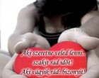 Aki szeretne veled lenni..szakít rád időt! Aki vágyik rád..bizonyít! Aki szeret..megbecsül!