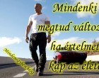 Mindenki megtud változni, ha értelmet kap az élete