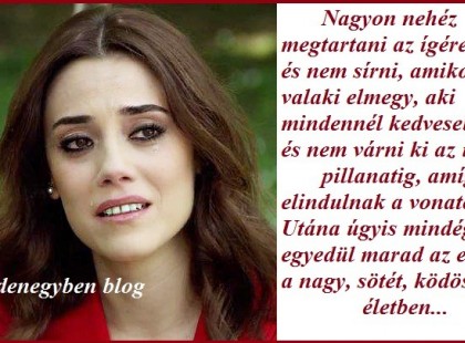 Nagyon nehéz megtartani az ígéreteket, és nem sírni, amikor valaki elmegy