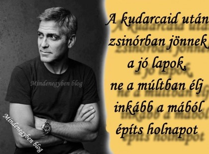 A kudarcaid után zsinórban jönnek a jó lapok, ne a múltban élj inkább a mából építs holnapot