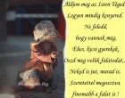 Áldjon meg az Isten Téged! Legyen mindig kenyered. Ne feledd, hogy vannak még, Éhes, kicsi gyerekek. Oszd meg velük falatodat,... Neked is jut, marad is.Szeretettel megosztva finomabb a falat is