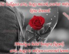 Ne hallgass arra, hogy mások szerint milyennek kéne lenned. Mindig a belső hangra figyelj, arra, hogy te milyen szeretnél lenni.
