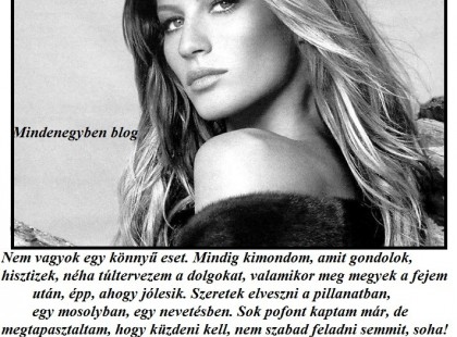 Szeretek elveszni a pillanatban, egy mosolyban, egy nevetésben.