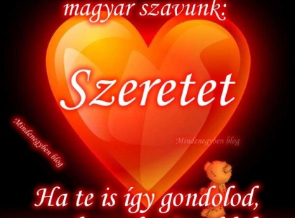 Az egyik legszebb magyar szavunk: Szeretet