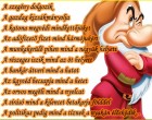 A szegény dolgozik A gazdag kizsákmányolja A katona megvédi mindkettőjüket Az adófizető fizet mind hármójukért A munkakerülő pihen mind a négyük helyett A részeges iszik mind az öt helyett A bankár átveri mind a hatot Az ügyvéd becsapja mind a hetet Az orvos megöli mind a nyolcat A sírásó mind a kilencet betakarja földdel A politikus pedig mind a tíznek a nyakán élősködik...
