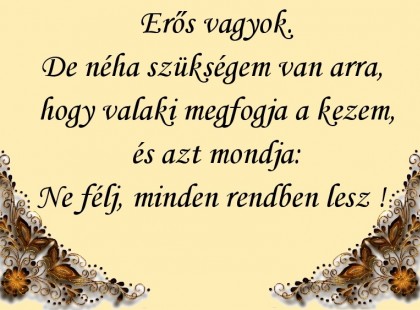 Ne félj, minden rendben lesz !