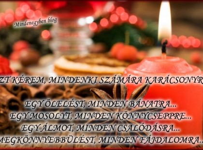 EZT KÉREM, MINDENKI SZÁMÁRA KARÁCSONYRA....