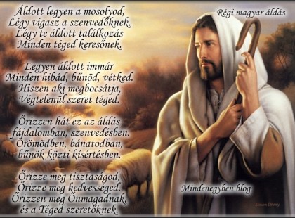 Áldott legyen a mosolyod, Légy vigasz a szenvedőknek. Légy te áldott találkozás Minden téged keresőnek.