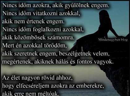 Nincs időm azokra, akik gyűlölnek engem.