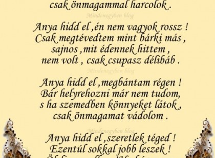 Anya hidd el ! Szeretlek téged !