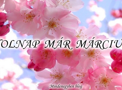 HOLNAP MÁR MÁRCIUS!