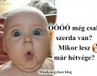 Ó még csak szerda van? Mikor lesz már hétvége?