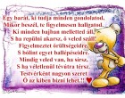 Egy barát, ki tudja minden gondolatod, Mikor beszél....