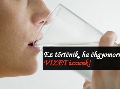 Ez történik, ha éhgyomorra vizet iszunk!