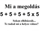 Te jártál általános iskola 2. osztályba? Most kiderítheted... :), ha tudod a megoldást