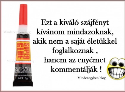 Érdemes megfogadni ! :D :D