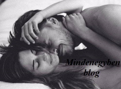 Olyan emberre vágyom, ha már testem megfárad és elvénül, ugyanannak a Nőnek lásson, mint egykoron, akivel hajnalba nyúlóan szeretkezett, aki dacolt a kihívásokkal, élvezte az életet és sosem volt fáradt.