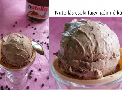 Nutellás csoki fagyi gép nélkül
