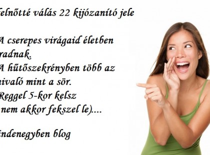 A felnőtté válás 22 kijózanító jele