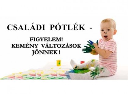 TÖBB EZER CSALÁDNÁL VÁLTOZIK A CSALÁDI PÓTLÉK! - MEGMUTATOM MIT KELL TENNED, HOGY NE JÁRJATOK ROSSZABBUL! Igényeld minél előbb a lehetőséget, és 2 hónapra visszamenőleg megkaphatod a magasabb összeget! KEVESEN TUDNAK RÓLA! NEM JÁR AUTOMATIKUSAN, IGÉNYELNI KELL! ITT VAN, MINDEN, AMIT TUDNOD KELL : --- OSSZÁTOK, sokakat érint!!! Kattints a képre és olvasd el a cikket benne van mit kell tenned! >>>>