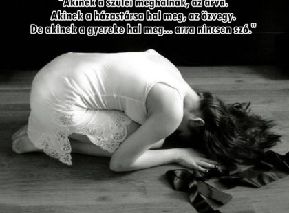 Ne sírj, Anya, hisz én még most is Szeretlek! Téged választottalak, várj rám, s újra megkereslek!