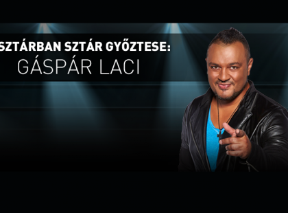 A Sztárban sztár győztese, Gáspár Laci tíz hétig küzdött ezért a címért, minden héten lenyűgözve a közönséget és a Sztárban sztár zsűrijét is.