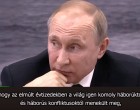 Putyin júliusi üzenetét kötelező megnézni, ha valaki tisztán akar látni - Ezért került veszélybe a béke a világon