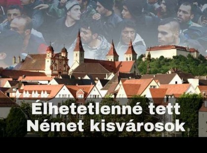 Élhetetlenné tették a migránsok a német kisvárosokat!A jövőnket egy csapásra elveszítettük!